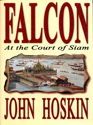 cover image of Falcon at the Court of Siam